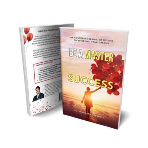 Be a Master of Success Book authored by Dr. Theo Kousouli